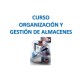 Organización y Gestión de Almacenes